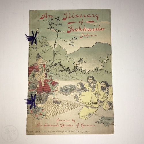 An Itinerary of Hokkaido Japan Presented by The Hakodate Chamber of Commerce