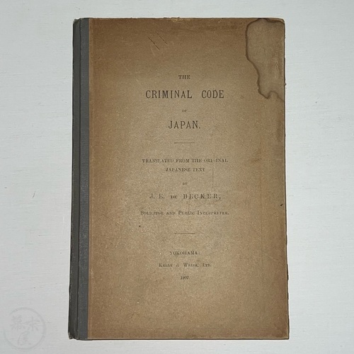 The Criminal Code of Japan translated by J.E. De Becker