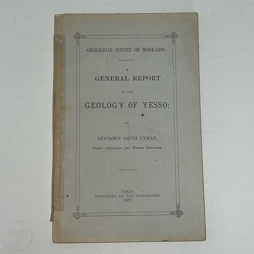 A General Report on the Geology of Yesso by Benjamin Smith Lyman