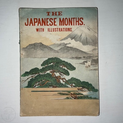 The Japanese Months with Illustrations Scarce, large format, plain paper edition