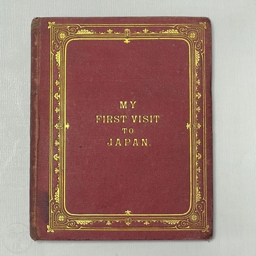 Visits to Japan 1865-66 Illustrated with drawings from Japanese originals