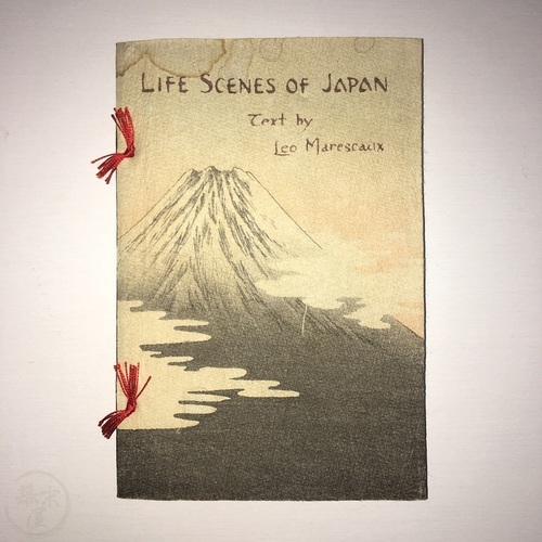 Life Scenes of Japan by Leo Marescaux. Scarce 4th edition.
