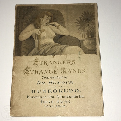 Strangers in Strange Lands Translated by Dr. Humour